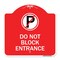 Signmission Do Not Block Entrance W/ No Parking, Red & White Aluminum Sign, 18" x 18", RW-1818-24162 A-DES-RW-1818-24162 - alternate 1